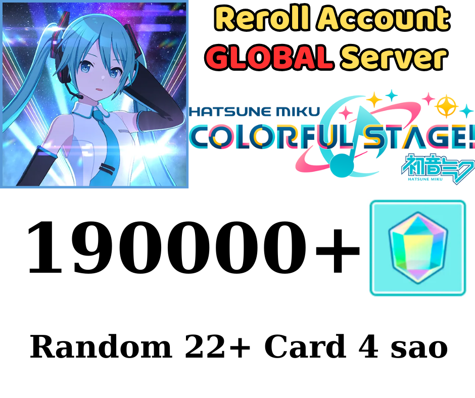 [GLOBAL] Project Sekai Colorful Stage ft. Hatsune Miku Reroll Account 190.000+ GEM